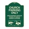 Signmission Church Parking Unauthorized Vehicles Towed Vehicle Owners Expense Alum, 18" L, 24" H, G-1824-24266 A-DES-G-1824-24266 - alternate 1